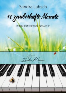 12-Zauberhafte-Monate Sandra Labsch Noten Klaviernoten Anfänger Erwachsene Jugendliche Pop Klavier Geschenk Weihnachten verschenken